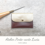 Carte cadeau - Atelier Porte-carte Lucia